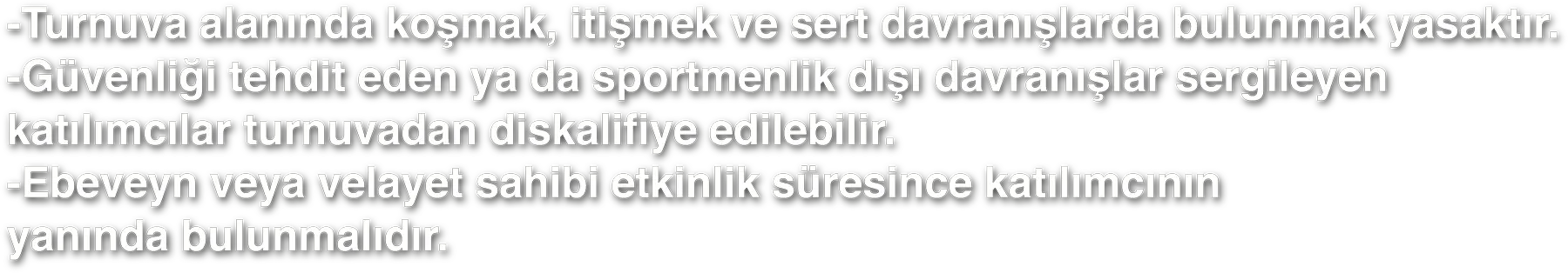 - Katılımcıların güvenliği için tüm maçlar hakem gözetiminde yapılacaktır. - Hakemlerin kararları nihaidir – itiraz edilemez. - Hakemlerin talimatlarına uyulması zorunludur. - Katılımcıların performansı etkileyebileceğinden, blade’lerini boyamaları, üstlerine yapıştırma yapıştırmaları yasaktır. Fakat isterlerse kalemle aşağıda sarıyla belirtilmiş yerleri işaretleyebilirler;